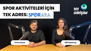 Spor Aktivitelerinin Yeni Adresi SPORARA  101 Girişim [upl. by Feingold]