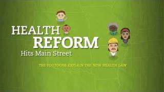 Health Reform Hits Main Street [upl. by Gnas]