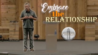 10224 Sermon LighthouseChurchChannel  Embrace The Relationship [upl. by Gillian]