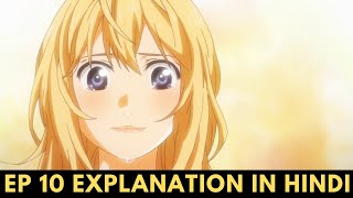 Your lie in April Episode 10 in Hindi [upl. by Elletnahc]