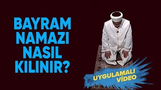 Bayram namazı nasıl kılınır Uygulamalı video • Bayram namazını kılınışı [upl. by Somar]