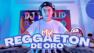 MIX REGGAETON DE ORO🔥Si No Le Contesto Camuflaje Choca Candy More Plan B Antiguo  DJ PHILLIP [upl. by Ahsiya]