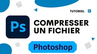 Comment réduire la taille dun fichier Photoshop compresser un fichier psd [upl. by Audy]