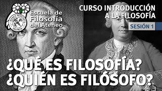 Curso Introducción a la Filosofía  Sesión 1 ¿Qué es la Filosofía ¿Quién es Filósofo [upl. by Deckert896]