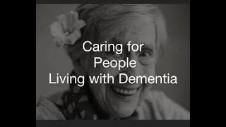 Caring for people living with dementia [upl. by Genevieve940]