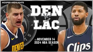 LA Clippers vs Denver Nuggets Full Game Highlights  Nov 14  2024 NBA Season [upl. by Ettedualc]