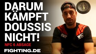 Interview Das sagt Doussis zur Absage bei NFC 6  FIGHTING [upl. by Maggee]