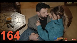 XabkanqԽաբկանք  Episode 164 [upl. by Melisse]