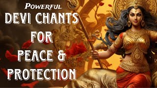 Chant these POWERFUL DEVI MANTRAS for Protection and Inner Peace  Lyrics with Meaning [upl. by Hallvard]