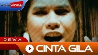 Dewa  Cinta Gila  Official Music Video [upl. by Yousuf]