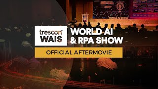 World AI amp RPA Show  Mumbai 2019  Official Aftermovie [upl. by Eniffit]