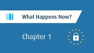 GDPR What Happens Now Chapter 1  Transparency [upl. by Cross]