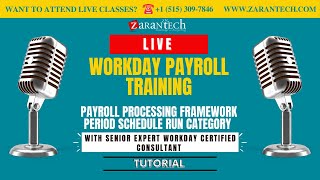 LIVE  Payroll Processing Framework  Period Schedule Run Category General tab  Workday Payroll [upl. by Gaile]