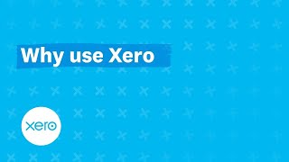 Why use Xero [upl. by Idnahr]