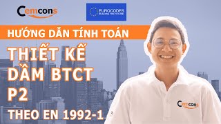 Thiết kế dầm BTCT theo Eurocodes EN 19921 phần 2 [upl. by Weaks]