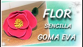 FLOR SENCILLA DE GOMA EVA  paso a paso [upl. by Ranna]