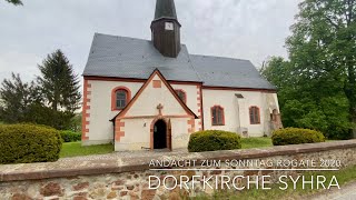 Andacht zum Sonntag Rogate aus der Kirche Syhra [upl. by Aicatan]