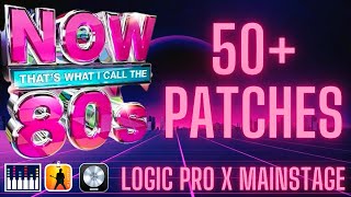 80s ESSENTIALS  50 Patches for Mainstage 3 amp Logic Pro X [upl. by Atiniv95]