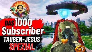 Das 1000 Subscriber TaubenJesus SPEZIAL 2022🎭 TTAH [upl. by Codi547]