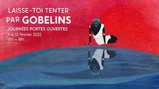 Journées Portes Ouvertes les 11 et 12 février  Laisse toi tenter par GOBELINS [upl. by Buseck]