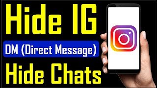 HIDE SOMEONES CHAT ON INSTAGRAM how to hide messages on instagram 2020 [upl. by Dnomyaw]