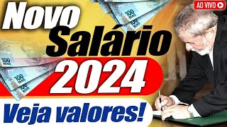 URGENTE LULA acaba de ANUNCIAR NOVO SALÁRIO MÍNIMO 2024 dos APOSENTADOS  VEJA VALORES AGORA [upl. by Jonna]