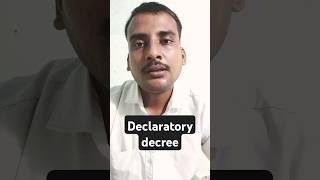 घोषणात्मक डिक्री क्या है declaratory decree declaration court assets right disputed civil [upl. by Ayatahs254]