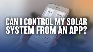 Can I Control my Solar Panel System from an App  LogicPower [upl. by Ventre182]