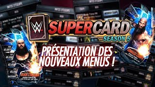 WWE SUPERCARD  PRESENTATION DU MENU SAISON 5 [upl. by Naitsabes]