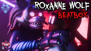 Roxanne Wolf Beatbox [upl. by Pacifa]