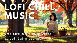 心が安らぐLofi Hiphop🍂心地よい秋のピクニックをイメージした作業用BGM。在宅ワークや勉強のお供に♪集中力もアップ！【25 Autumn Picnic Vibes】 [upl. by Nadean]