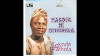 KAYODE FASHOLA  MA KOJA MI OLUGBALA [upl. by Adnavoj]