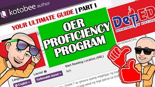 DEPED OER PROFICIENCY PROGRAM  KOTOBEE AUTHOR CREATION GUIDE  PART I [upl. by Hainahpez639]