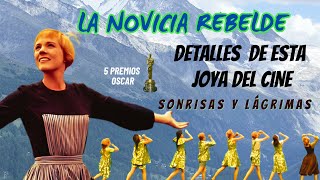 LA NOVICIA REBELDE 1965 Detalles de la Película y qué fue de sus actores Julie Andrews [upl. by Trembly]