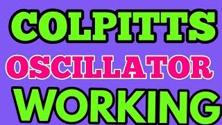 colpitts oscillator  colpitts oscillator working  colpitts oscillator frequency derivation [upl. by Ybur]