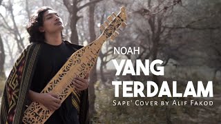 NOAH  Yang Terdalam Sape Cover by Alif Fakod [upl. by Saduj]