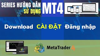 ✅Tải MT4 Về Máy Tính  Hướng dẫn cài đặt và đăng nhập MetaTrader 4  TFL Trader [upl. by Cleveland]