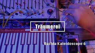 Buchla Kaleidoscope 6  Träumerei Buchla Easel Command Pladask Elektrisk Feber Chase Bliss MOOD [upl. by Roybn727]