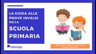 La guida alle Prove INVALSI della Scuola Primaria [upl. by Nawuq512]