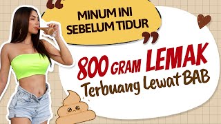 AKU LANGSING KRN TAU INI  CARA MEMBAKAR LEMAK PALING W4R4S  detox minuman fiber fat burner  🧐 [upl. by Lanahtan]