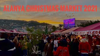 🇹🇷 Alanya Antalya  Alanya Christmas Market Walk 🎄 [upl. by Kolva]