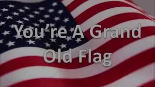 Youre A Grand Old Flag Sing a long version for kids [upl. by Lizabeth]