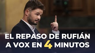 quotNo son de los tuyosquot el repaso de Rufián a Vox en 4 minutos [upl. by Paddie]