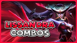 LISSANDRA COMBO GUIDE  How to Play Lissandra Season 13  Bav Bros [upl. by Jeane]