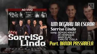 UM DEGRAU NA ESCADA  Grupo Sorriso Lindo  2ºCD quotAO VIVO DE ERECHIMquot [upl. by Nevaj]