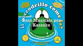 Il Coccodrillo Come Fa Canzone  Base Musicale per Karaoke  Canzoni per Bambini [upl. by Boelter]