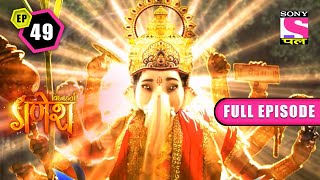 Indra Dev Fights Sindhura  Vighnaharta Ganesh  Ep 49  Full Episode  28 January 2022 [upl. by Nasya359]