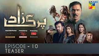 Parizaad Episode 10  Teaser  Presented By ITEL Mobile NISA Cosmetics amp West Marina  HUM TV Drama [upl. by Annim]