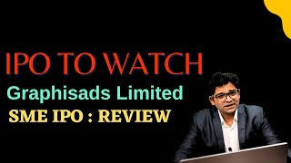 Graphisads Limited IPO I SME IPO 2023 I Review and GMP Status [upl. by Acie]