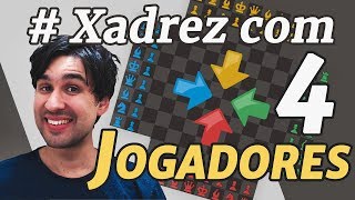 Já jogou o Xadrez com 4 Jogadores É muito SHOW  Xadrez de Quatro Jogadores [upl. by Lalad683]